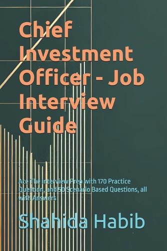 Chief Investment Officer - Job Interview Guide
