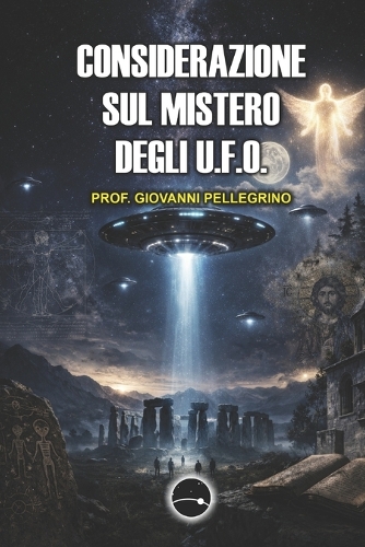 Considerazione Sul Mistero Degli UFO