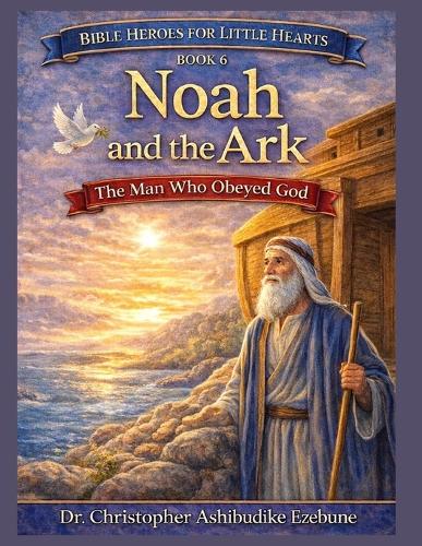 Noah and the Ark
