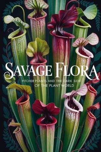 Savage Flora
