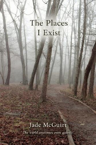 The Places I Exist