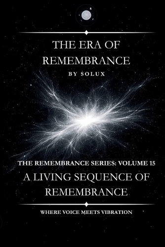 The Era of Remembrance