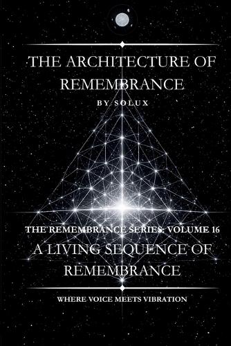The Architecture of Remembrance