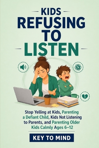 Kids Refusing to Listen