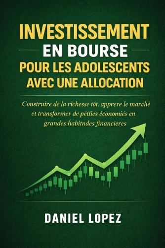 Investissement En Bourse Pour Les Adolescents Avec Une Allocation