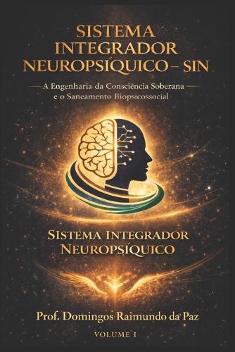 O Sistema Integrador Neuropsíquico - Sin