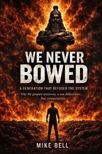 We Never Bowed