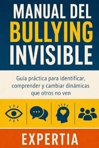 Manual del Bullying Invisible