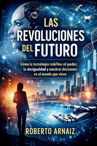 Las revoluciones del futuro