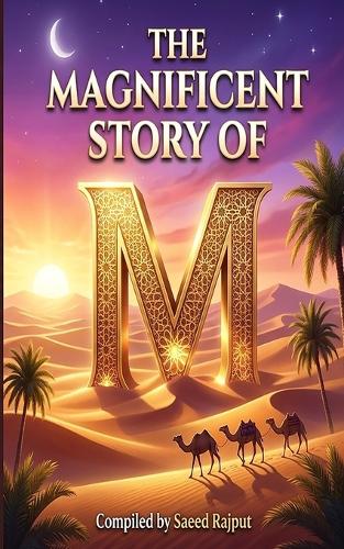The Magnificent Story of M