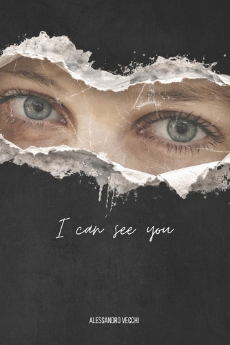 I Can See You
