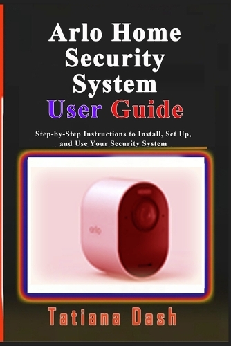 Arlo Home Security System User Guide