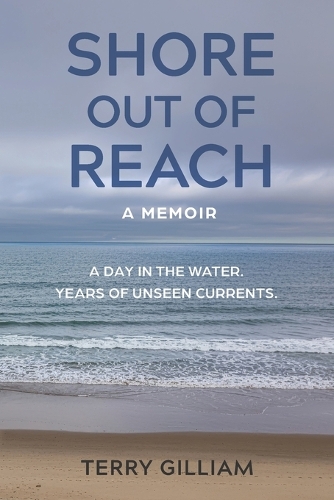 SHORE OUT OF REACH-A Memoir