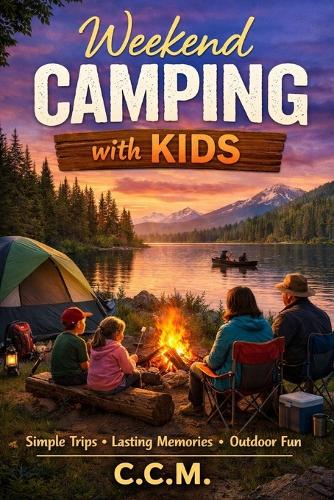 Weekend Camping with Kids