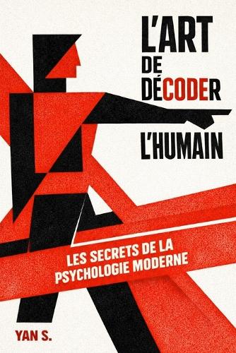 L'Art de Décoder l'Humain