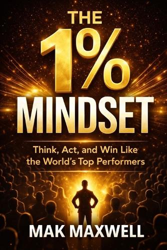 The 1% Mindset
