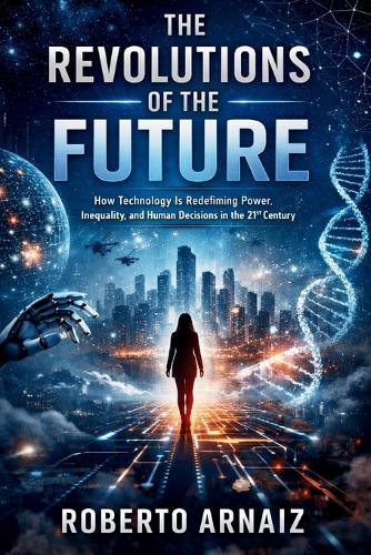 The Revolutions of the Future
