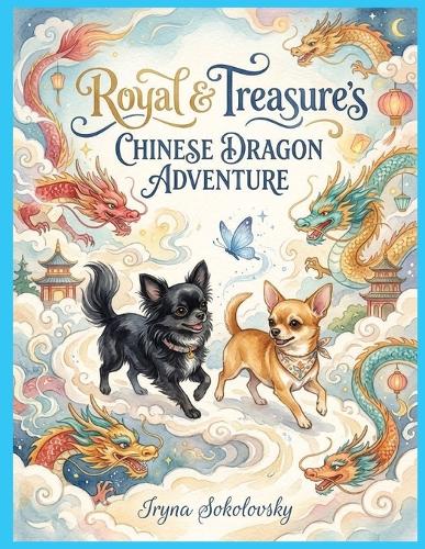 Royal & Treasure's Chinese Dragon Adventure