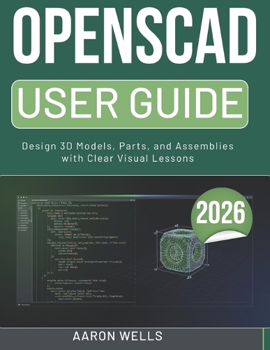 Openscad User Guide 2026