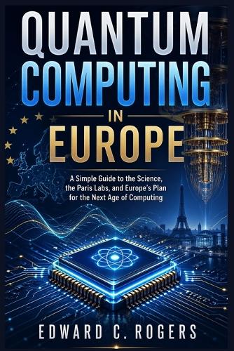 Quantum Computing in Europe