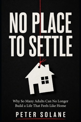 No Place to Settle