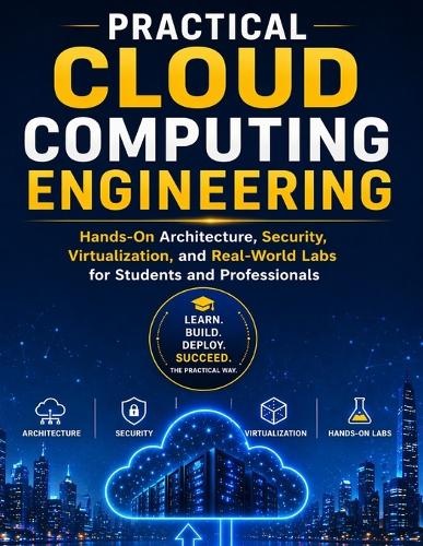 Practical Cloud Computing Engineering