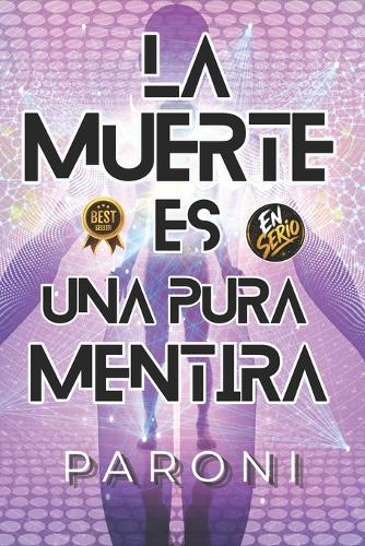 La Muerte es una Pura Mentira - En Serio