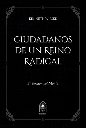 Ciudadanos de un Reino Radical