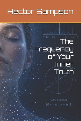 The Frequency of Your Inner Truth