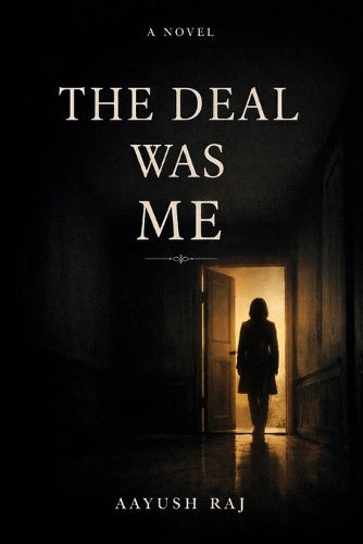 The Deal Was Me