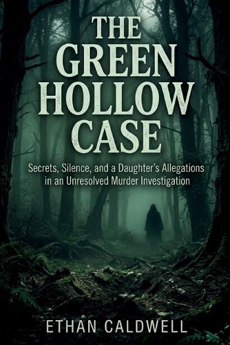 The Green Hollow Case