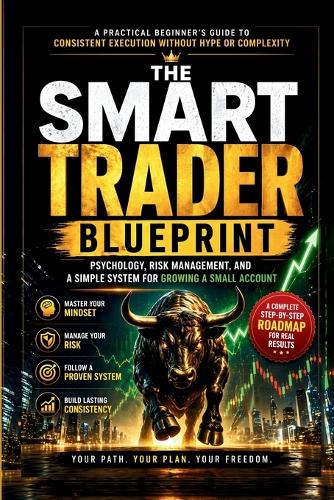 The Smart Trader Blueprint