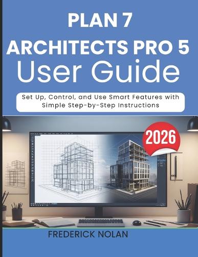 Plan 7 Architects Pro 5 User Guide 2026