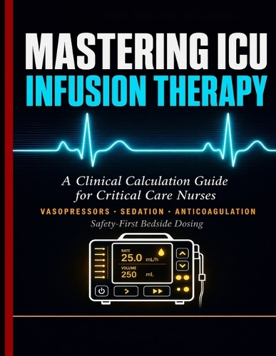 Mastering ICU Infusion Therapy