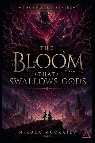 The Bloom That Swallows Gods