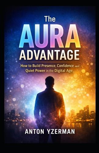 The Aura Advantage