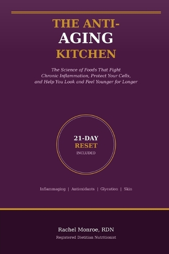 The Anti-Aging Kitchen