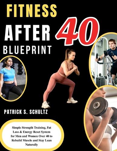 Fitness After 40 Blueprint