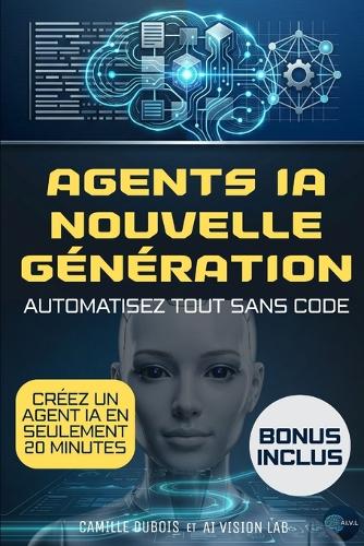 Agents IA nouvelle génération