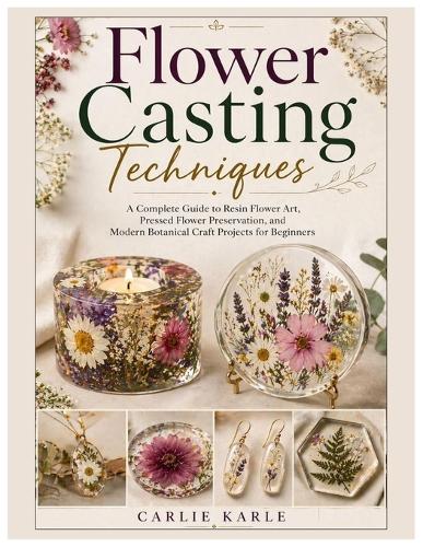 Flower Casting Techniques