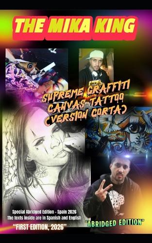 GRAFFITI SUPREME CANVAS TATTOO VERSIÓN CORTA The Mika King