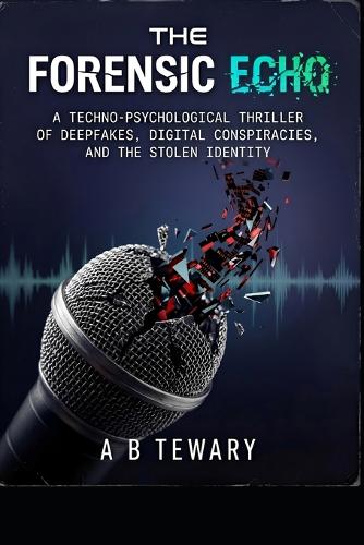The Forensic Echo
