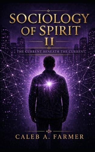 Sociology of Spirit II
