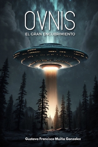 Ovnis. El gran encubrimiento