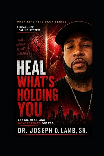 Heal What's Holding You