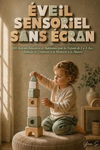Éveil Sensoriel Sans Écran