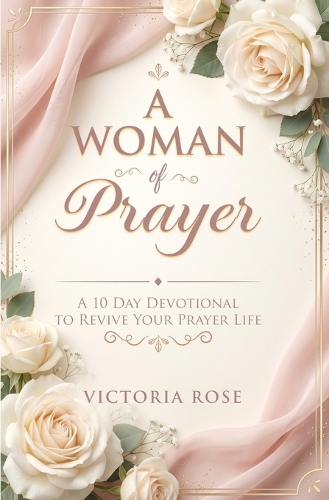 A Woman of Prayer