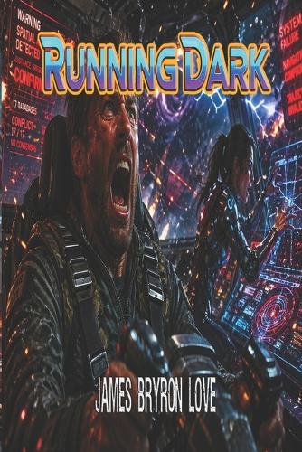 Running Dark