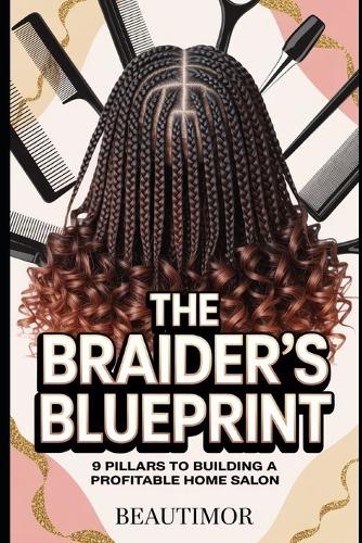 The Braider's Blueprint