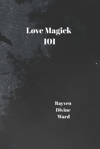 Love Magick 101